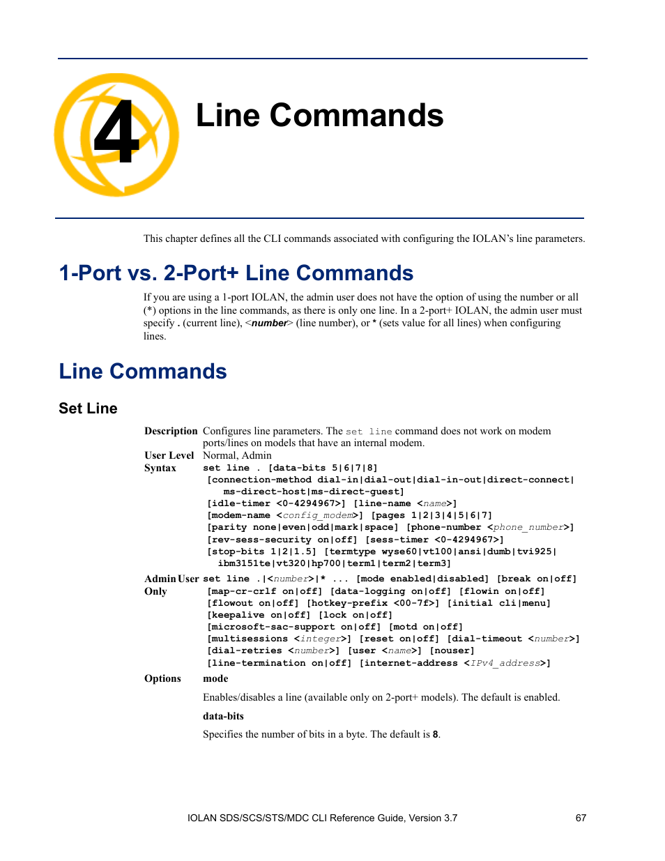 Chapter 4 line commands, Port vs. 2-port+ line commands, Line commands | Set line | Perle Systems IOLAN SDS User Manual | Page 67 / 162