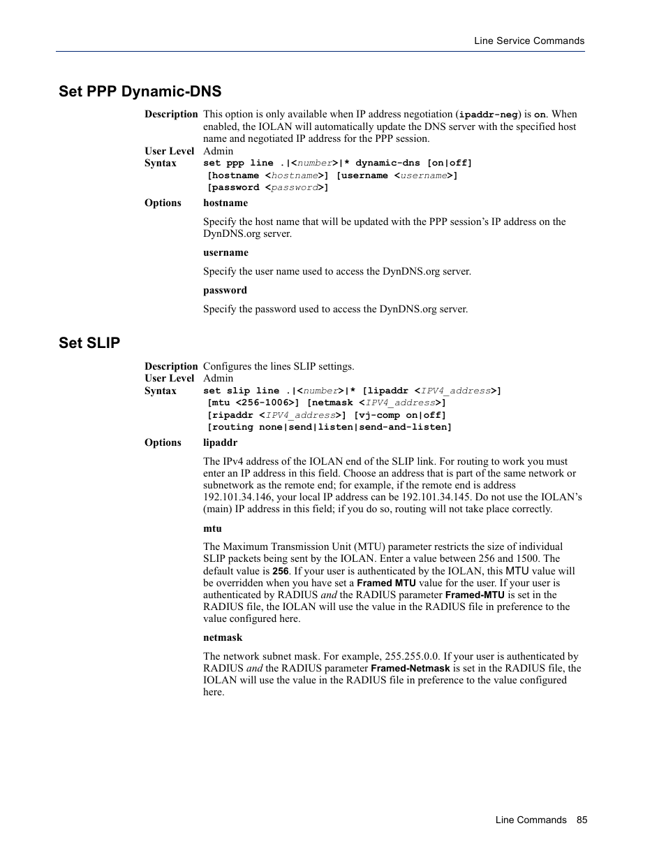 Set ppp dynamic-dns, Set slip, Set ppp dynamic-dns set slip | Perle Systems IOLAN SDS User Manual | Page 85 / 162