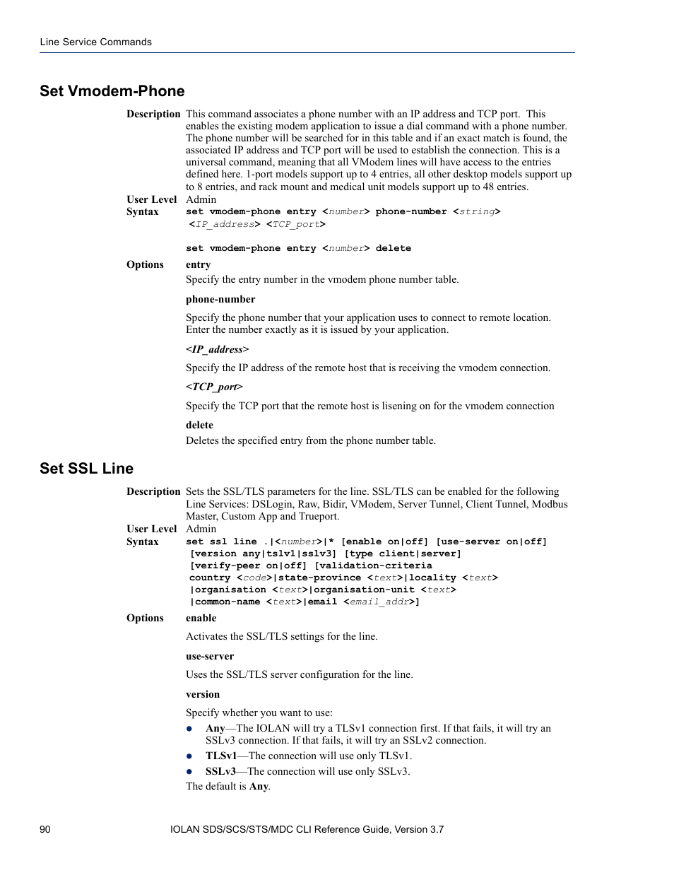 Set vmodem-phone, Set ssl line, Art the connection; see set | Vmodem-phone, Set vmodem-phone set ssl line | Perle Systems IOLAN SDS User Manual | Page 90 / 162