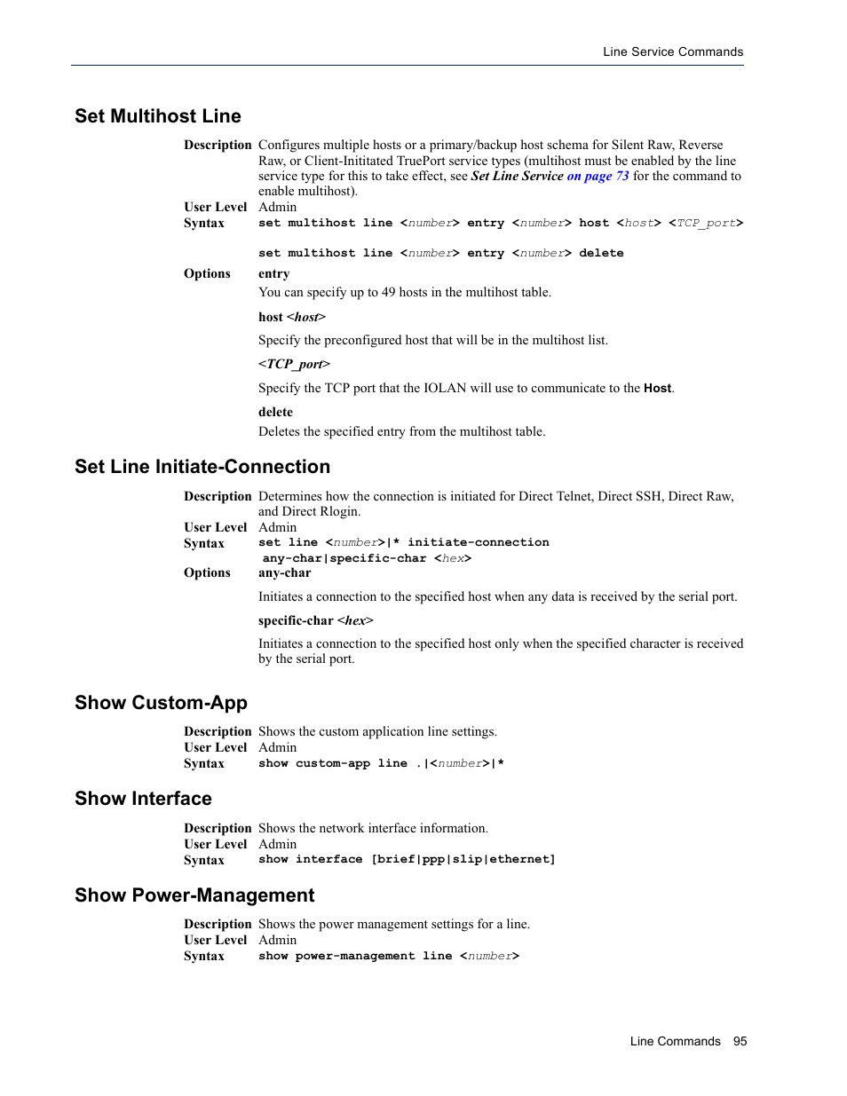 Set multihost line, Set line initiate-connection, Show custom-app | Show interface, Show power-management | Perle Systems IOLAN SDS User Manual | Page 95 / 162