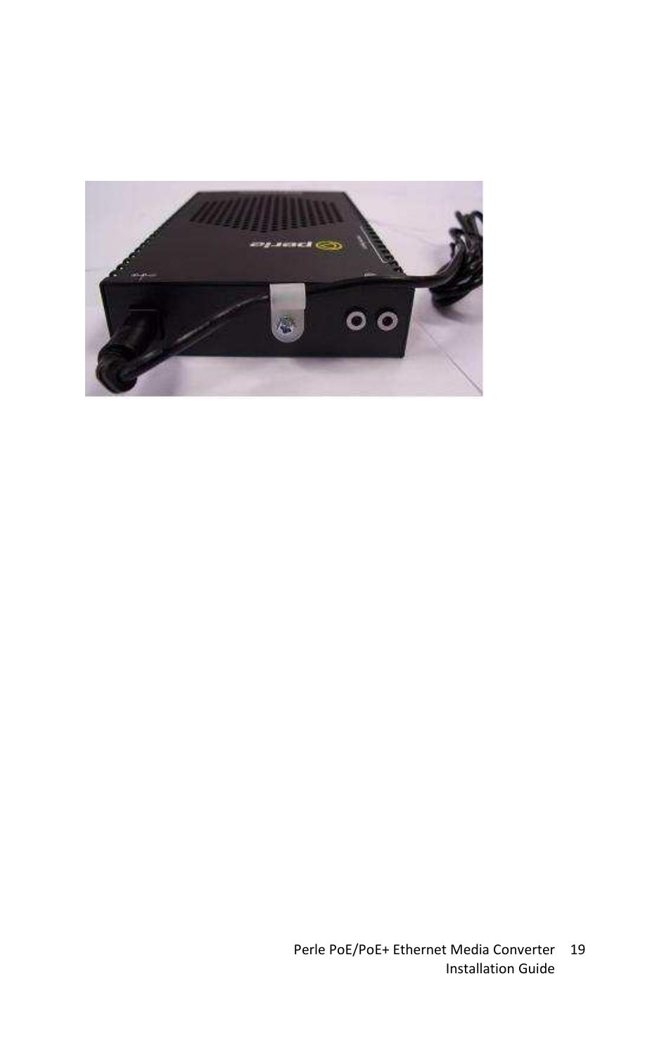 Powering up the perle media converter, Attaching the power cord strain relief clip | Perle Systems MEDIA CONVERTERS S-1110DPP User Manual | Page 19 / 30