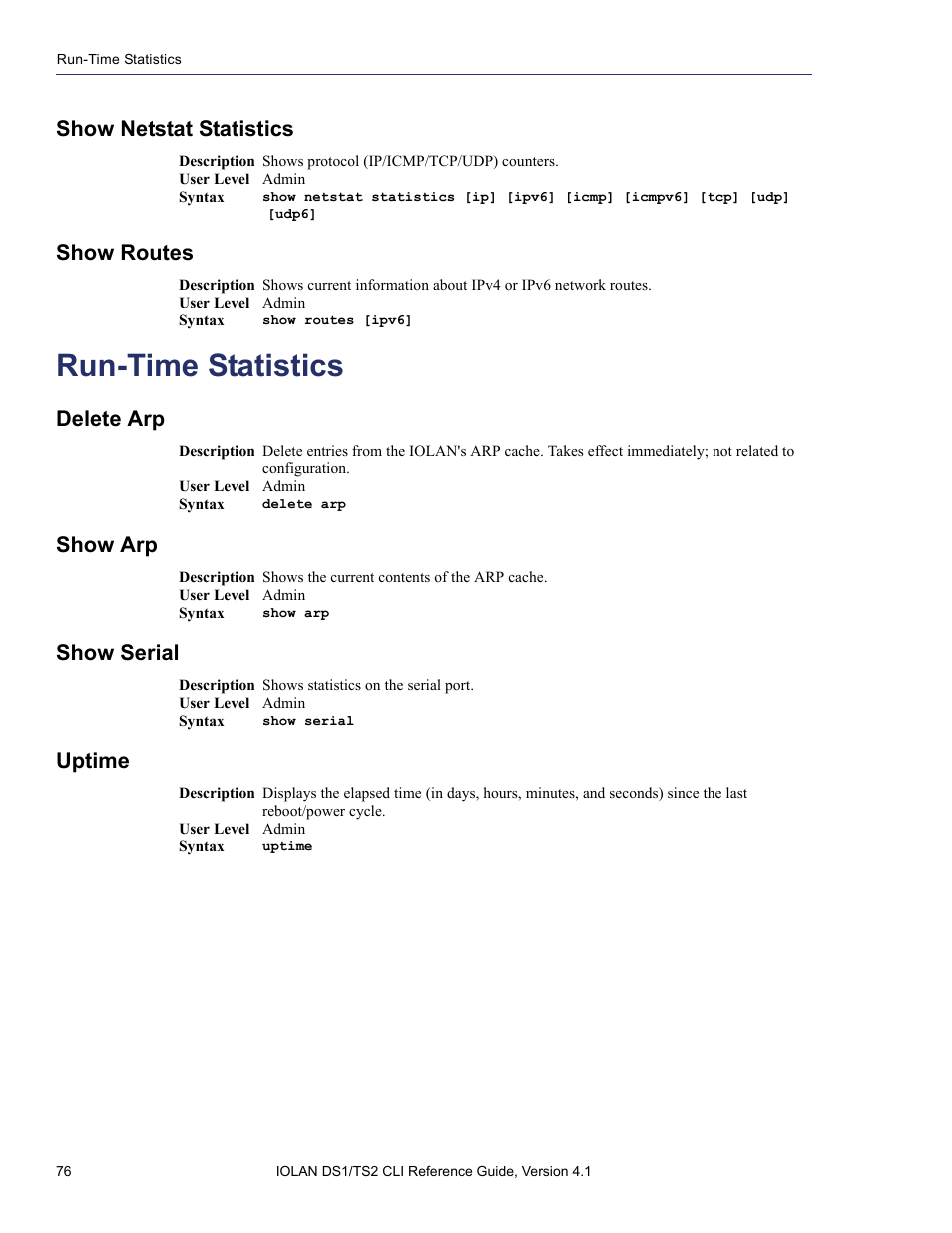Show netstat statistics, Show routes, Run-time statistics | Delete arp, Show arp, Show serial, Uptime | Perle Systems 5500208-41 User Manual | Page 76 / 93