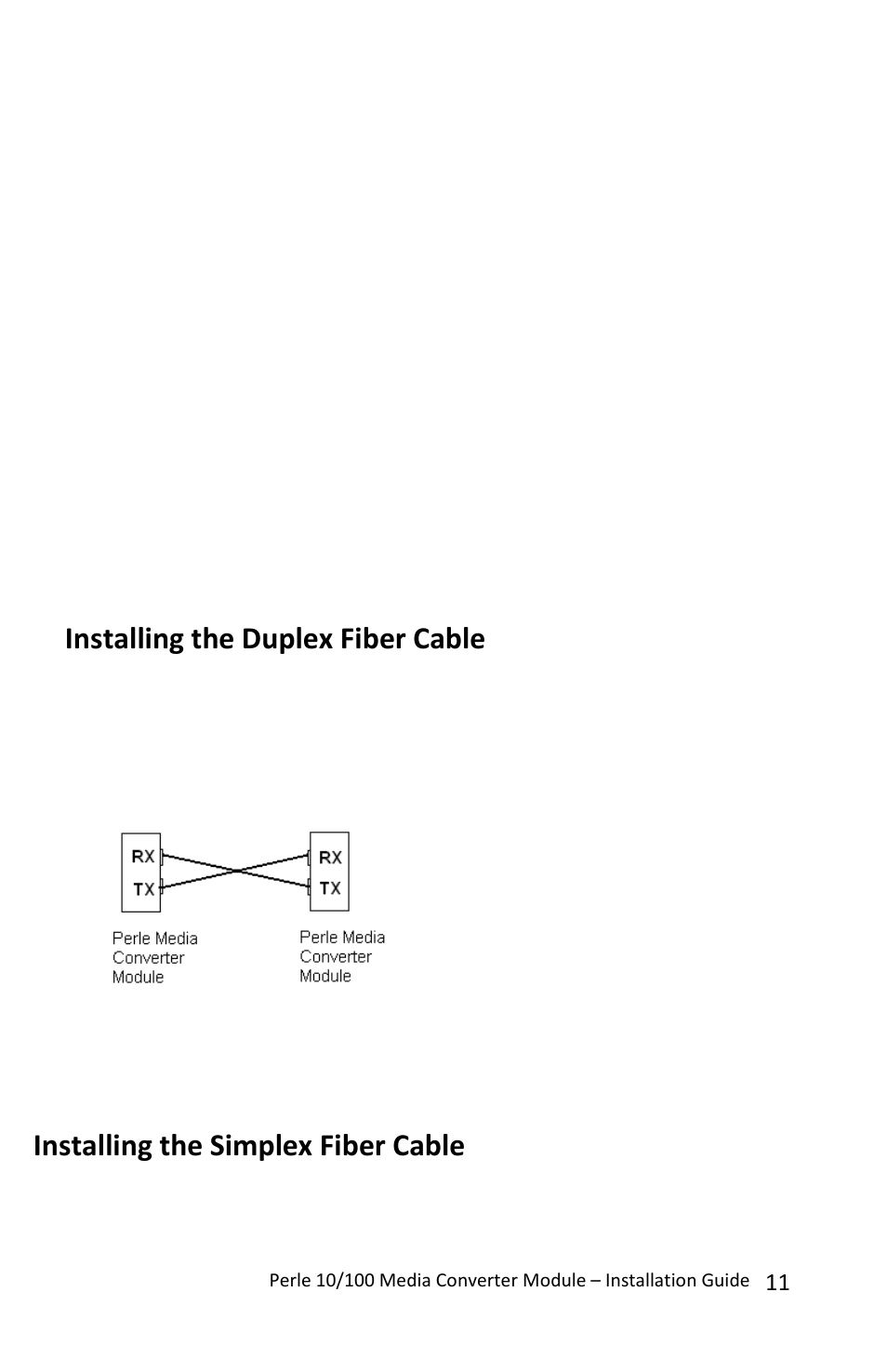 Installing the duplex fiber cable, Installing the simplex fiber cable | Perle Systems CM-110-XXXXX User Manual | Page 11 / 20