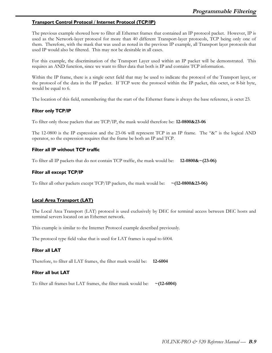 Filter only tcp/ip, Filter all ip without tcp traffic, Filter all except tcp/ip | Local area transport (lat), Filter all lat, Filter all but lat, Programmable filtering | Perle Systems IOLINK-PRO IOLINK-520 User Manual | Page 72 / 80
