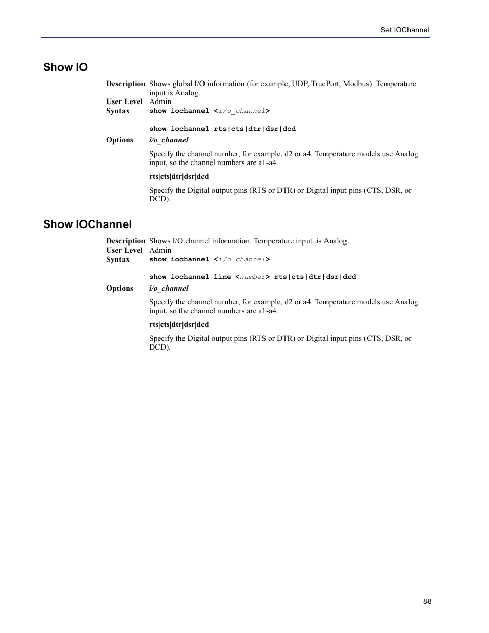 Show io, Show iochannel | Perle Systems 5500208-43 User Manual | Page 87 / 89