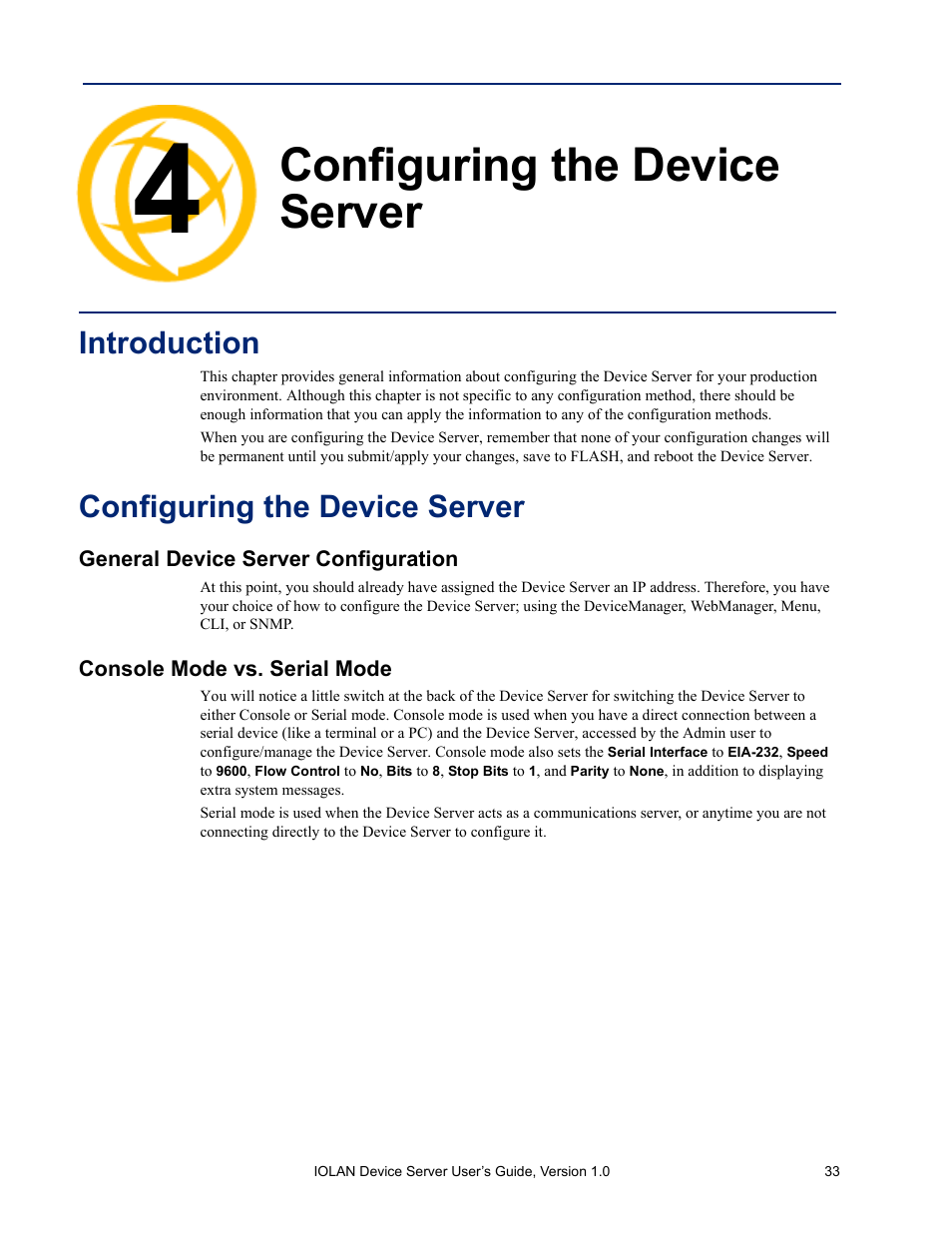 Configuring the device server, Introduction, General device server configuration | Console mode vs. serial mode, Chapter 4 configuring the device server | Perle Systems DS1 User Manual | Page 33 / 122