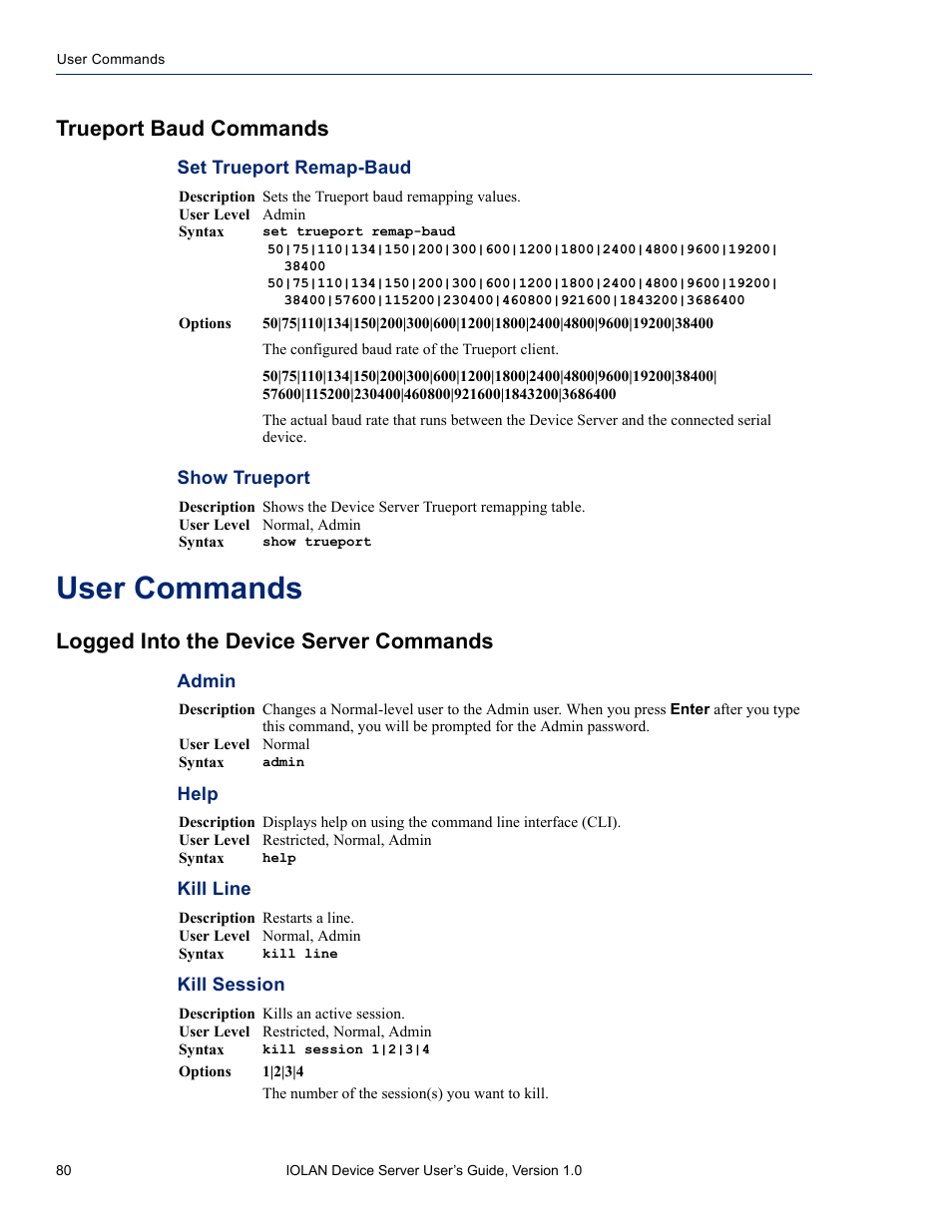 Trueport baud commands, User commands, Logged into the device server commands | Set trueport remap-baud show trueport, Admin help kill line kill session | Perle Systems DS1 User Manual | Page 80 / 122