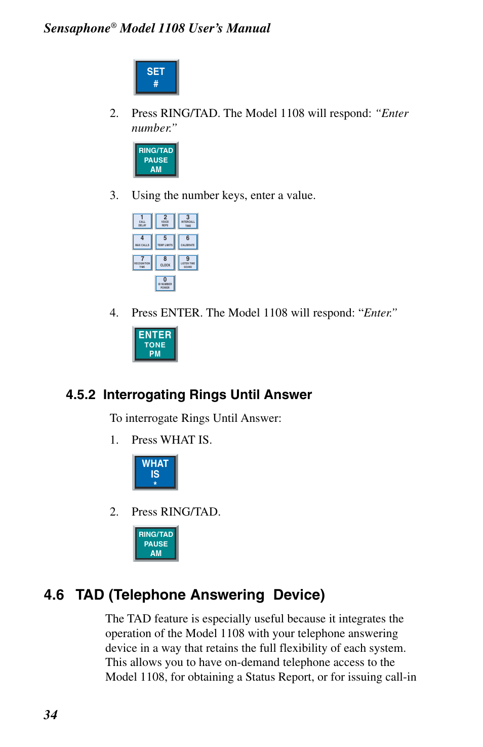 Telephone answering device, 6 tad (telephone answering device), Sensaphone | 2 interrogating rings until answer, Using the number keys, enter a value, Press enter. the model 1108 will respond: “ enter, Press ring/tad, Enter, What is | Phonetics 1108 User Manual | Page 46 / 110