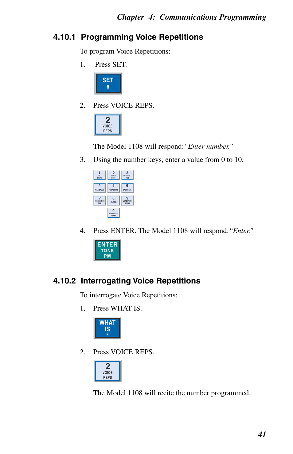 2 interrogating voice repetitions, Press voice reps, Press enter. the model 1108 will respond: “enter | The model 1108 will recite the number programmed, Enter, What is | Phonetics 1108 User Manual | Page 53 / 110