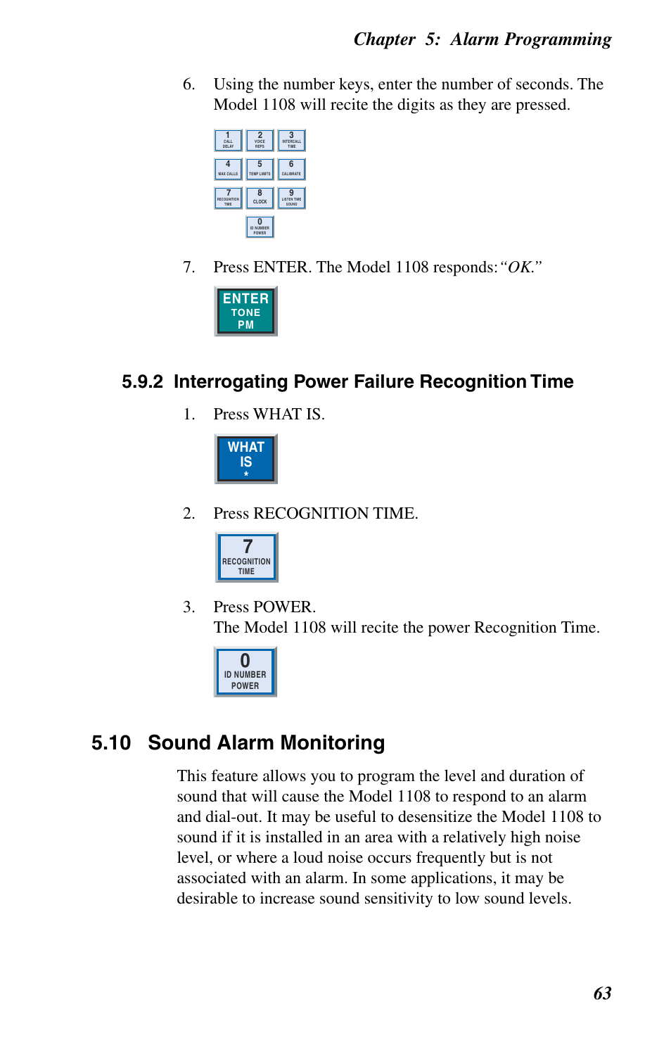 Sound alarm monitoring, 10 sound alarm monitoring, Chapter 5: alarm programming 63 | 2 interrogating power failure recognition time, Press enter. the model 1108 responds: “ok, Press what is, Press recognition time, Enter, What is | Phonetics 1108 User Manual | Page 75 / 110