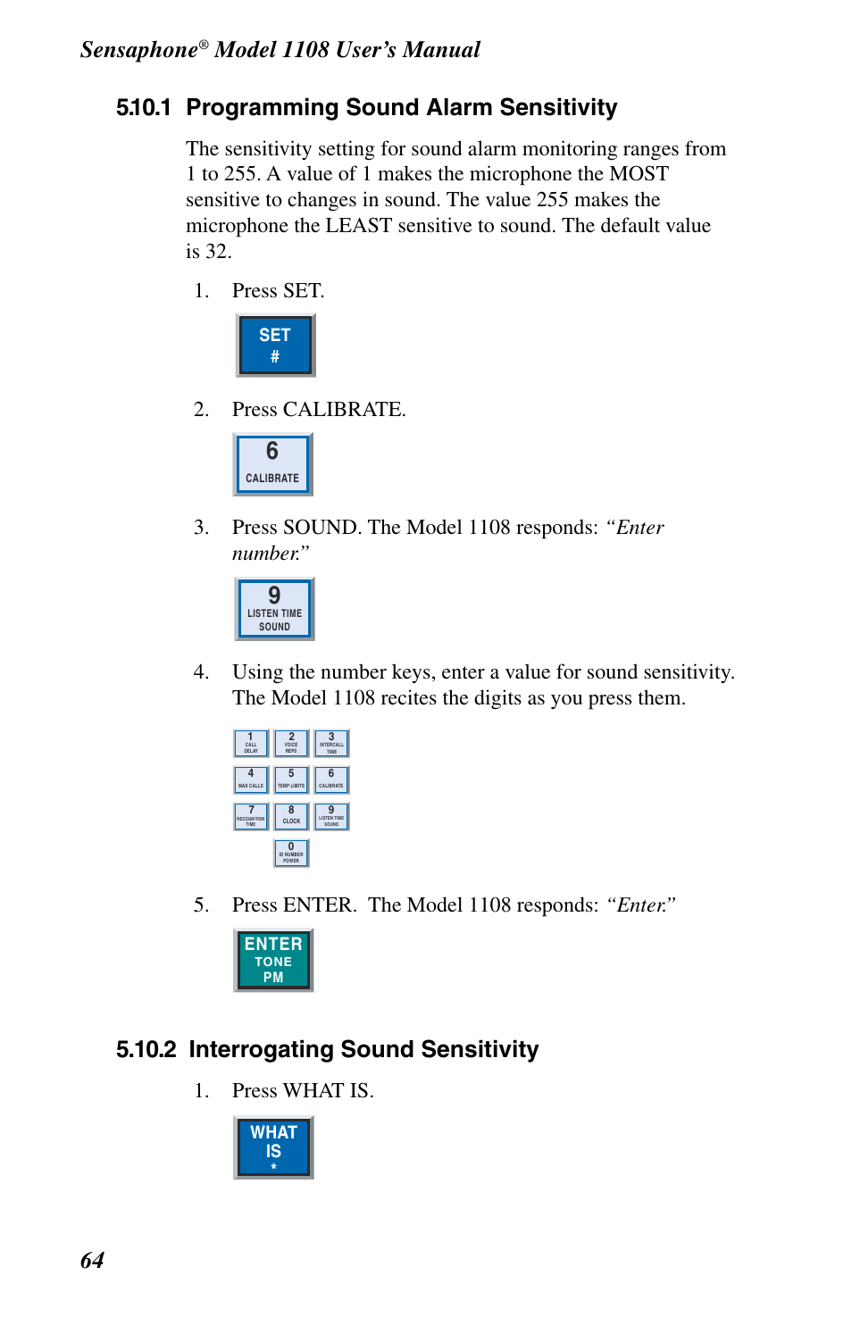 Sensaphone, 2 interrogating sound sensitivity, Press calibrate | Press enter. the model 1108 responds: “enter, Press what is, Enter, What is | Phonetics 1108 User Manual | Page 76 / 110