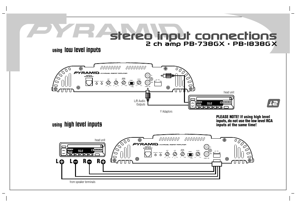 Stereo input connections, Low level inputs, High level inputs | Using, Lr r, Head unit | Pyramid Car Audio PB-738GX User Manual | Page 14 / 28