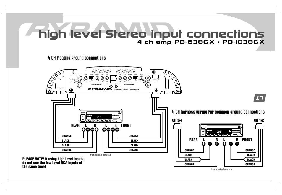 High level stereo input connections, 4 ch floating ground connections, 4 ch harness wiring for common ground connections | Lr front l r rear, Lr front r l rear, Ch 3/4 | Pyramid Car Audio PB-738GX User Manual | Page 19 / 28