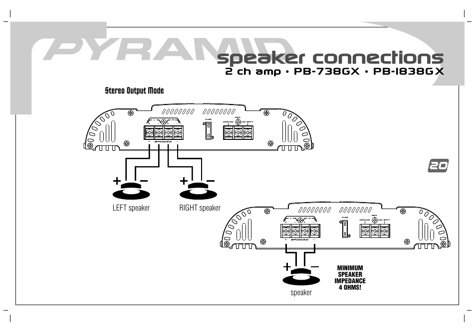 Speaker connections, Stereo output mode, Speaker | Right speaker l eft speaker | Pyramid Car Audio PB-738GX User Manual | Page 22 / 28