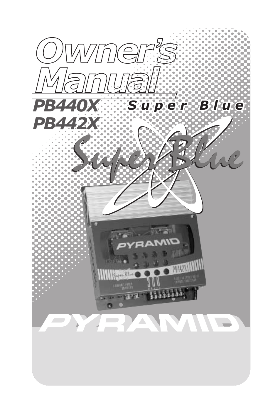 Pyramid Car Audio PB440X User Manual | 16 pages