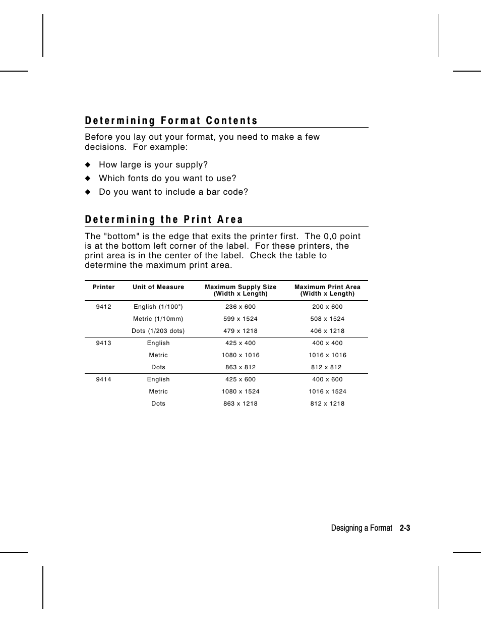 How large is your supply, Which fonts do you want to use, Do you want to include a bar code | Designing a format 2-3 | Paxar Monarch 9413 User Manual | Page 17 / 184