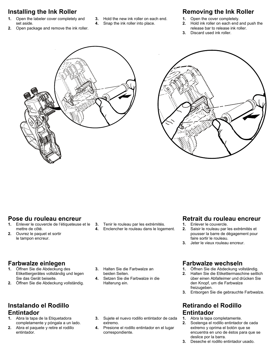 Installing the ink roller, Removing the ink roller, Pose du rouleau encreur | Farbwalze einlegen, Instalando el rodillo entintador, Retrait du rouleau encreur, Farbwalze wechseln, Retirando el rodillo entintador | Paxar 1150 Series User Manual | Page 2 / 4