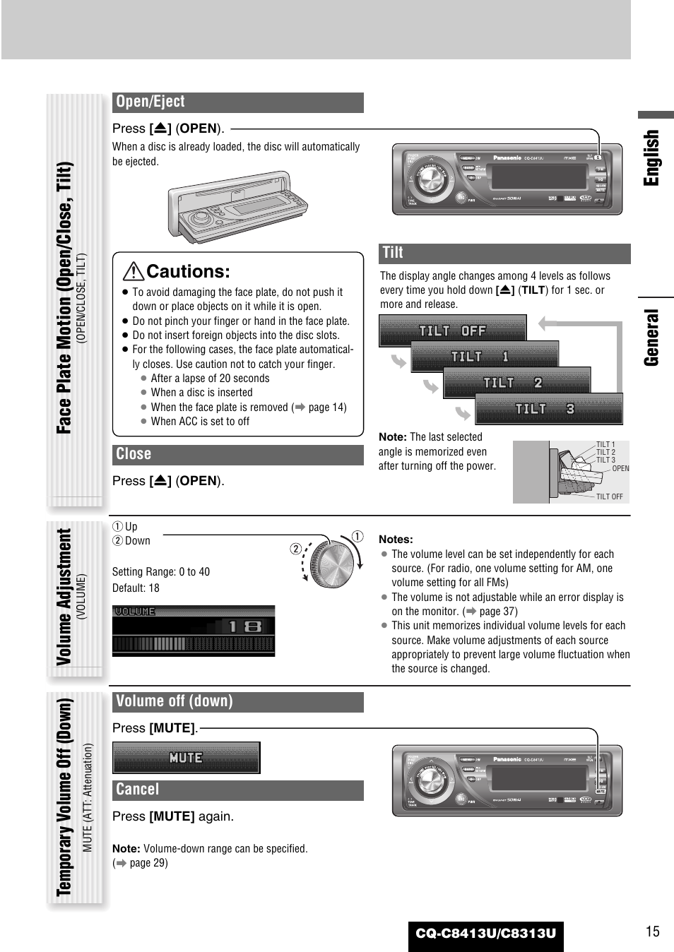 English, General face plate motion (open/close, t ilt), Volume adjustment | Temporar y v olume off (down), Cautions, Open/eject, Close, Tilt, Volume off (down), Cancel | Panasonic CQ-C8313U User Manual | Page 15 / 114