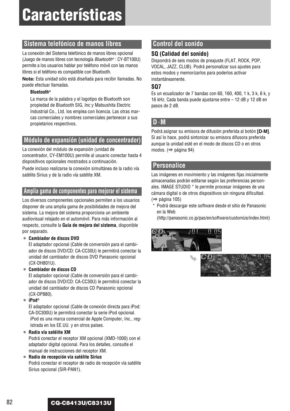 Caracteristicas, Características, Sistema telefónico de manos libres | Módulo de expansión (unidad de concentrador), Amplia gama de componentes para mejorar el sistema, Control del sonido, Personalice | Panasonic CQ-C8313U User Manual | Page 82 / 114
