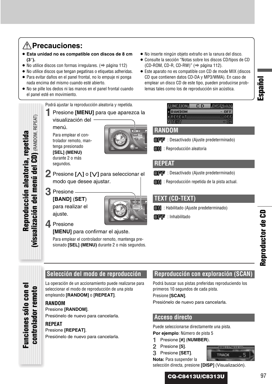 Español, Reproductor de cd precauciones, Random | Repeat, Text (cd-text), Selección del modo de reproducción, Reproducción con exploración (scan), Acceso directo | Panasonic CQ-C8313U User Manual | Page 97 / 114