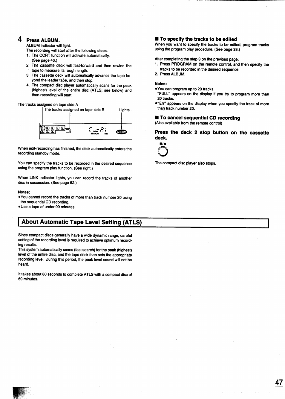 4 press album, To specify the tracks to be edited, To cancei sequentiai cd recording | Press the deck 2 stop button on the cassette deck, About automatic tape level setting (atls) | Panasonic SC-CH950 User Manual | Page 47 / 85