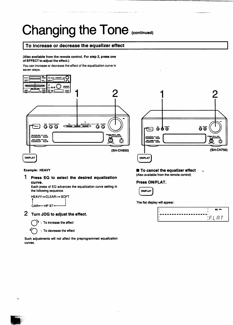 To increase or decrease the equalizer effect, 2 turn jog to adjust the effect, To cancel the equalizer effect | Press on/flat, Changing the tone | Panasonic SC-CH950 User Manual | Page 56 / 85