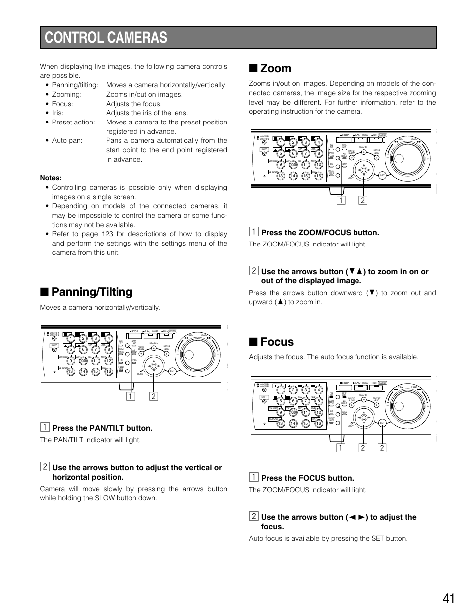 Control cameras, Panning/tilting, Zoom | Focus, Zx x, Press the pan/tilt button, Press the zoom/focus button, Press the focus button, Use the arrows button ( a b ) to adjust the focus, Moves a camera horizontally/vertically | Panasonic WJ-HD316 User Manual | Page 41 / 160