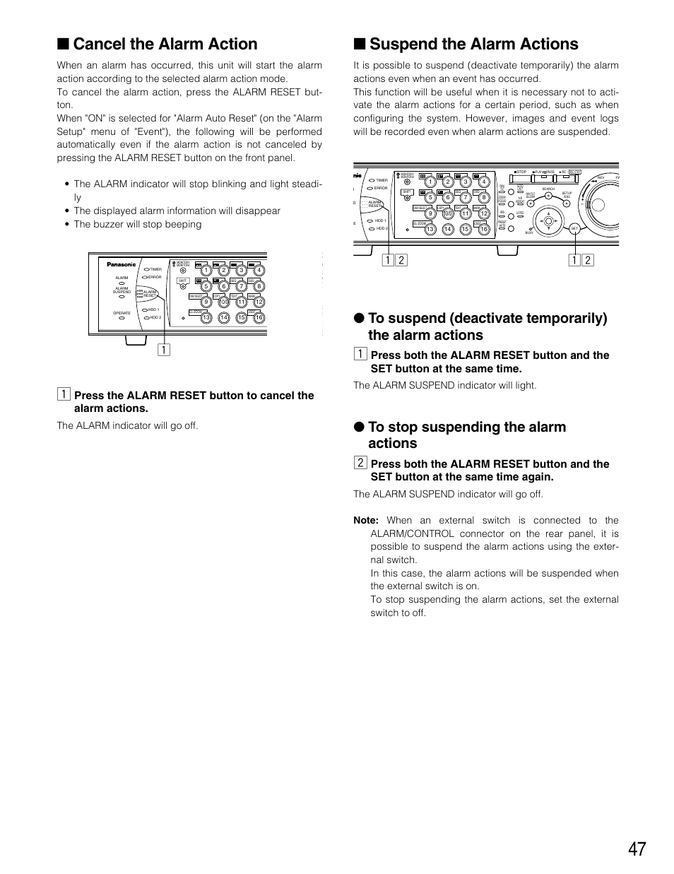 Cancel the alarm action, Suspend the alarm actions, The alarm indicator will go off | The alarm suspend indicator will light | Panasonic WJ-HD316 User Manual | Page 47 / 160