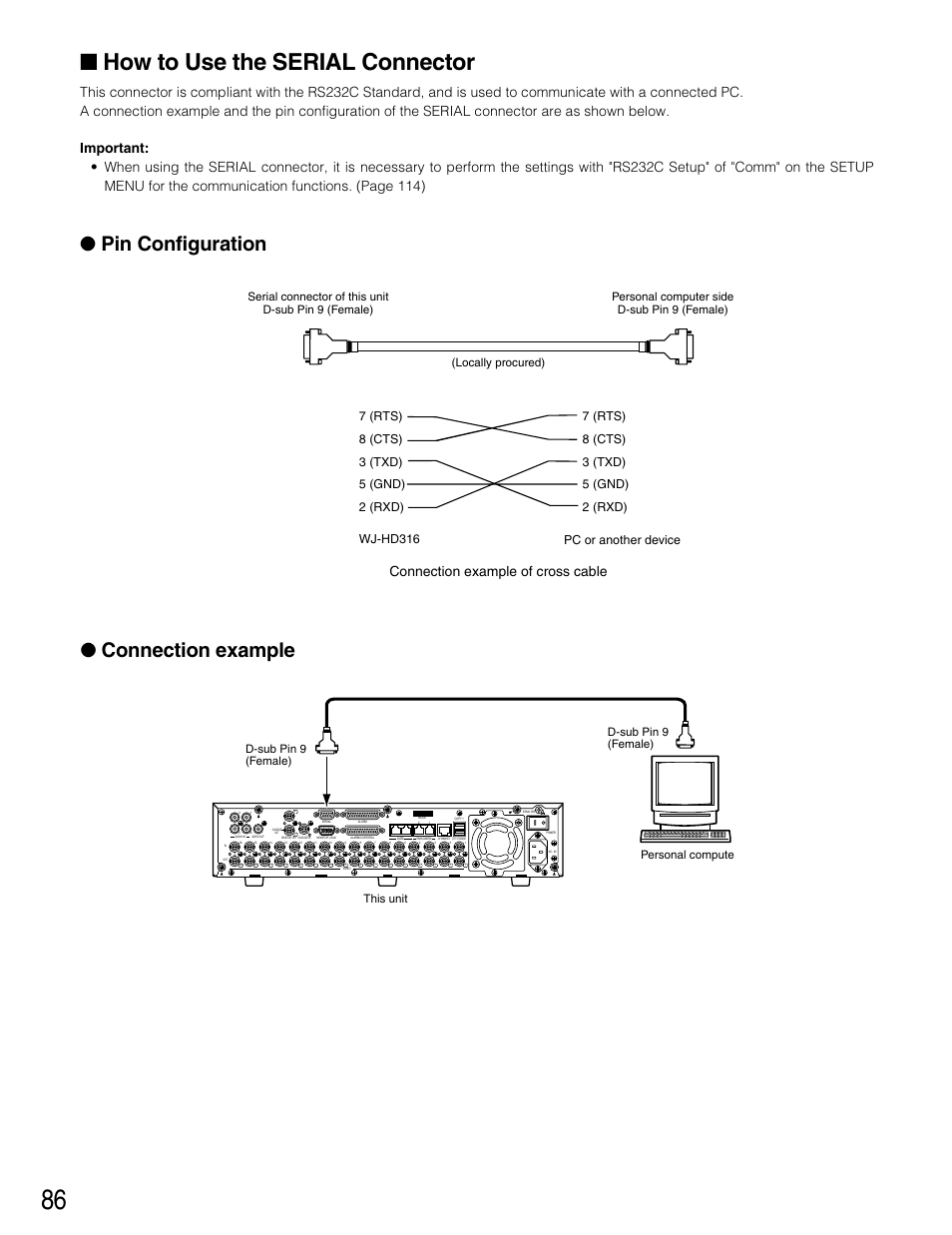 How to use the serial connec, How to use the serial connector, Pin configuration ● connection example | Connection example of cross cable, D-sub pin 9 (female) | Panasonic WJ-HD316 User Manual | Page 86 / 160