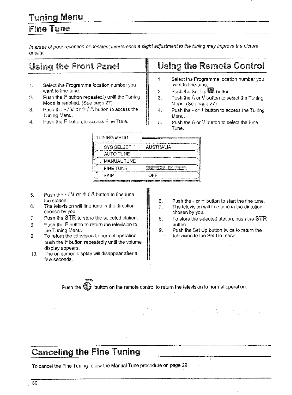 Tuning menu, Canceling the fine tuning, Using the front panel | Fine tune, Using the remote control | Panasonic TX-86W100A User Manual | Page 30 / 48