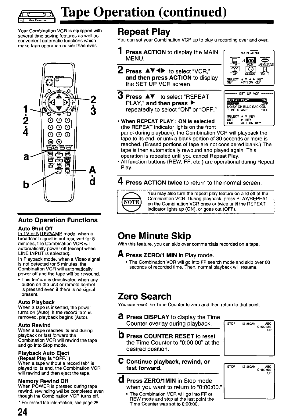 J<^ b \ tape operation (continued), Repeat play, 1 press action to display the main menu | 2 press to select “vcr, 3 press at to select “repeat play,” and then press, Repeatedly to select “on” or “off, When repeat play : on is selected, One minute skip, A press zero/1 min in play mode, Zero search | Panasonic PV-M1338 User Manual | Page 24 / 32