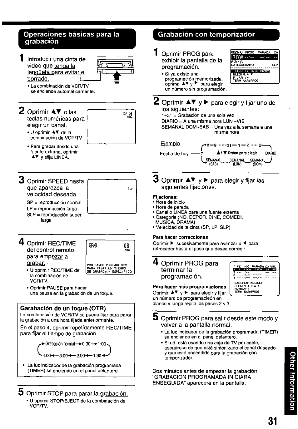 Operaciones básicas para la grabación, Grabación con temporizador, Garabacíón de un toque (otr) | Para hacer correcciones, Para hacer más programaciones, Oprimir prog para terminar la programación | Panasonic PV-M1338 User Manual | Page 31 / 32