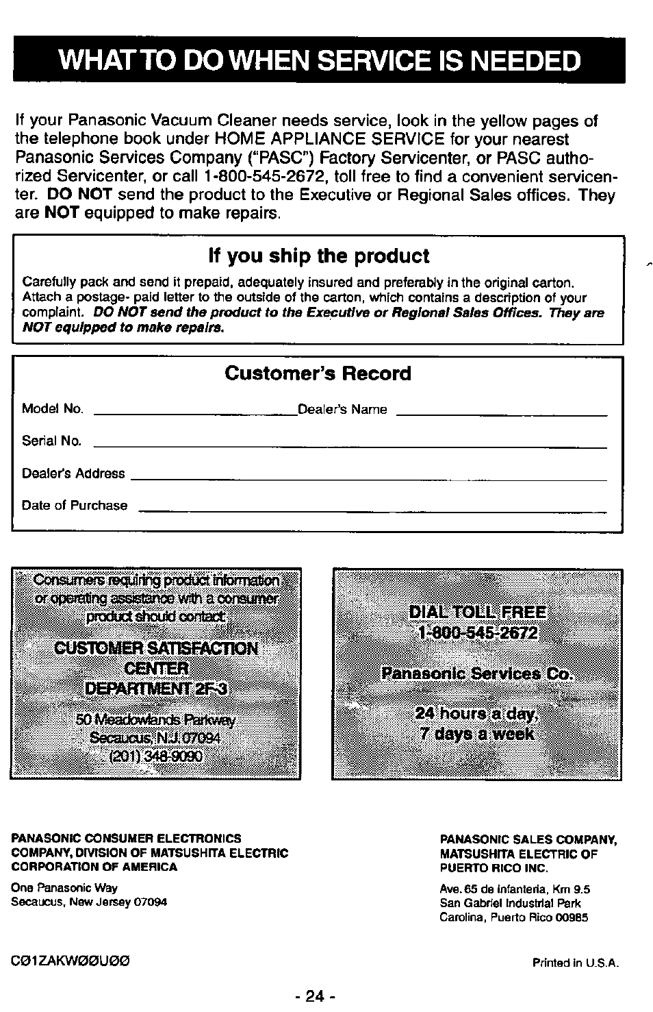 If you ship the product, Customer’s record, Whatto do when service is needed | F ¿^^custdmerisatisiiw | Panasonic MC-V7347 User Manual | Page 24 / 48