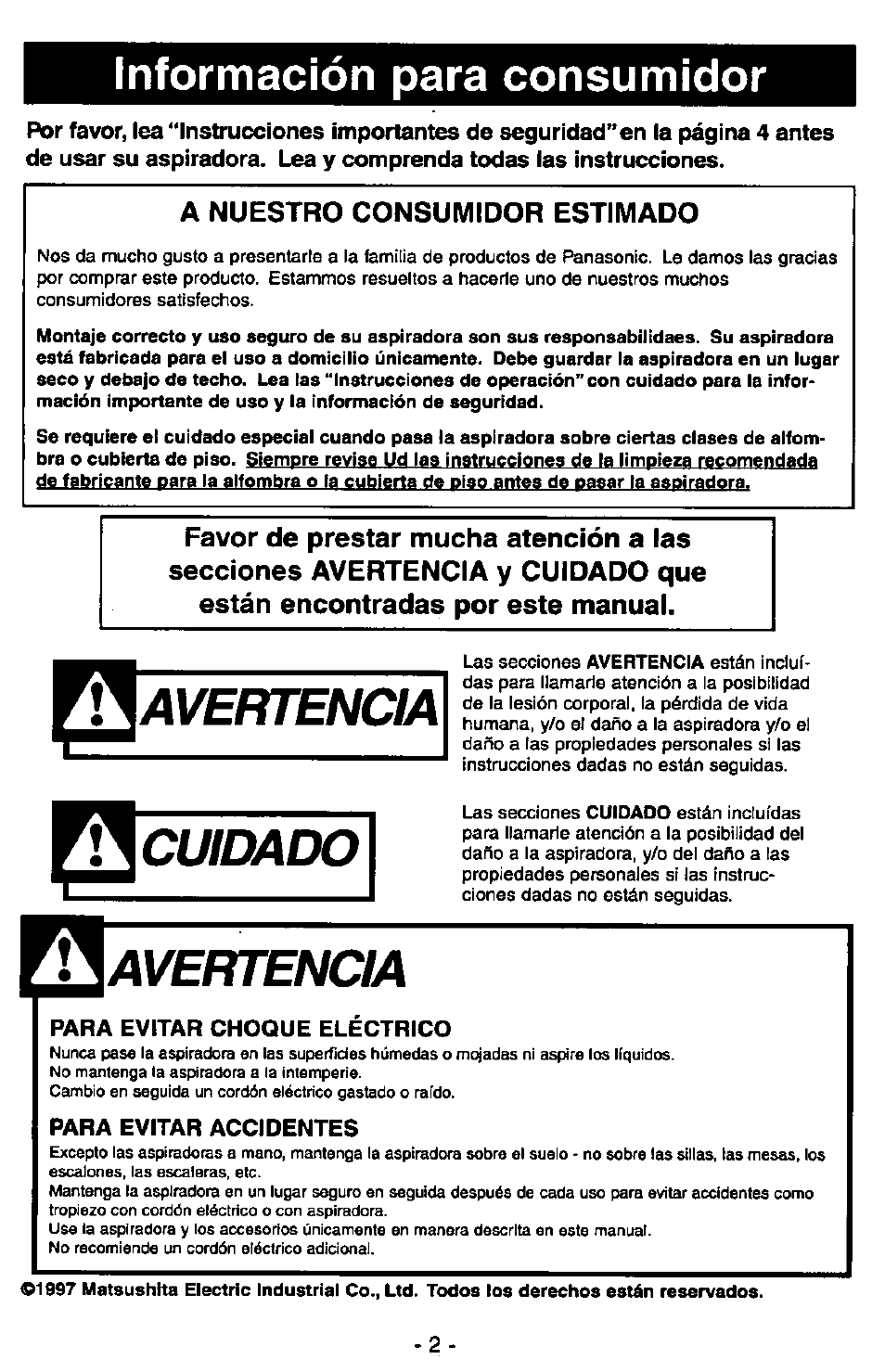 Información para consumidor, A nuestro consumidor estimado, Avertenoa | Cuidado, Avertencia, Para evitar choque electrico, Para evitar accidentes | Panasonic MC-V7347 User Manual | Page 26 / 48