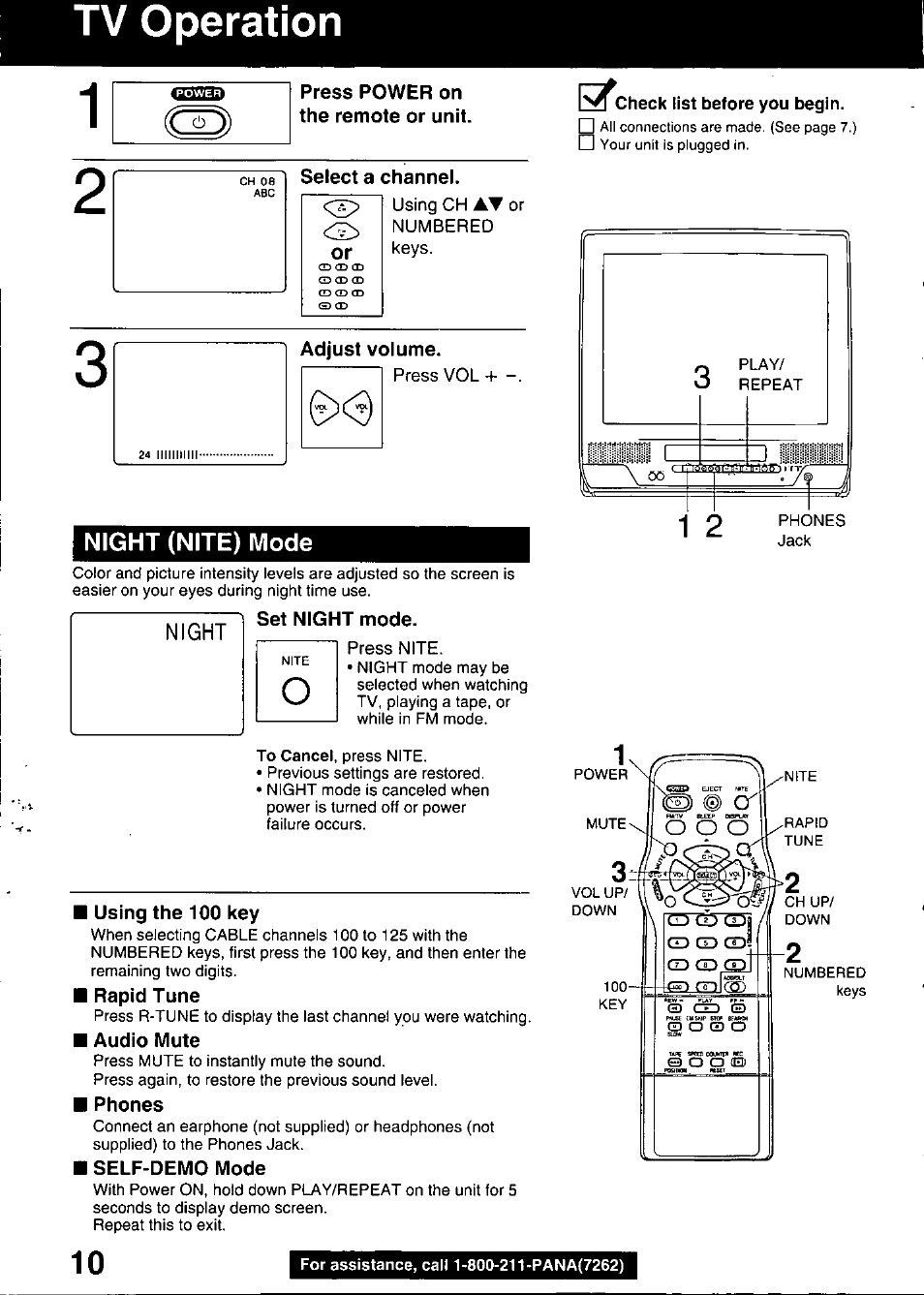Press power on the remote or unit, Adjust volume, Night (nite) mode | Set night mode, I using the 100 key, I rapid tune, I audio mute, I phones, I self-demo mode, Tv operation | Panasonic PV C2020 User Manual | Page 10 / 52