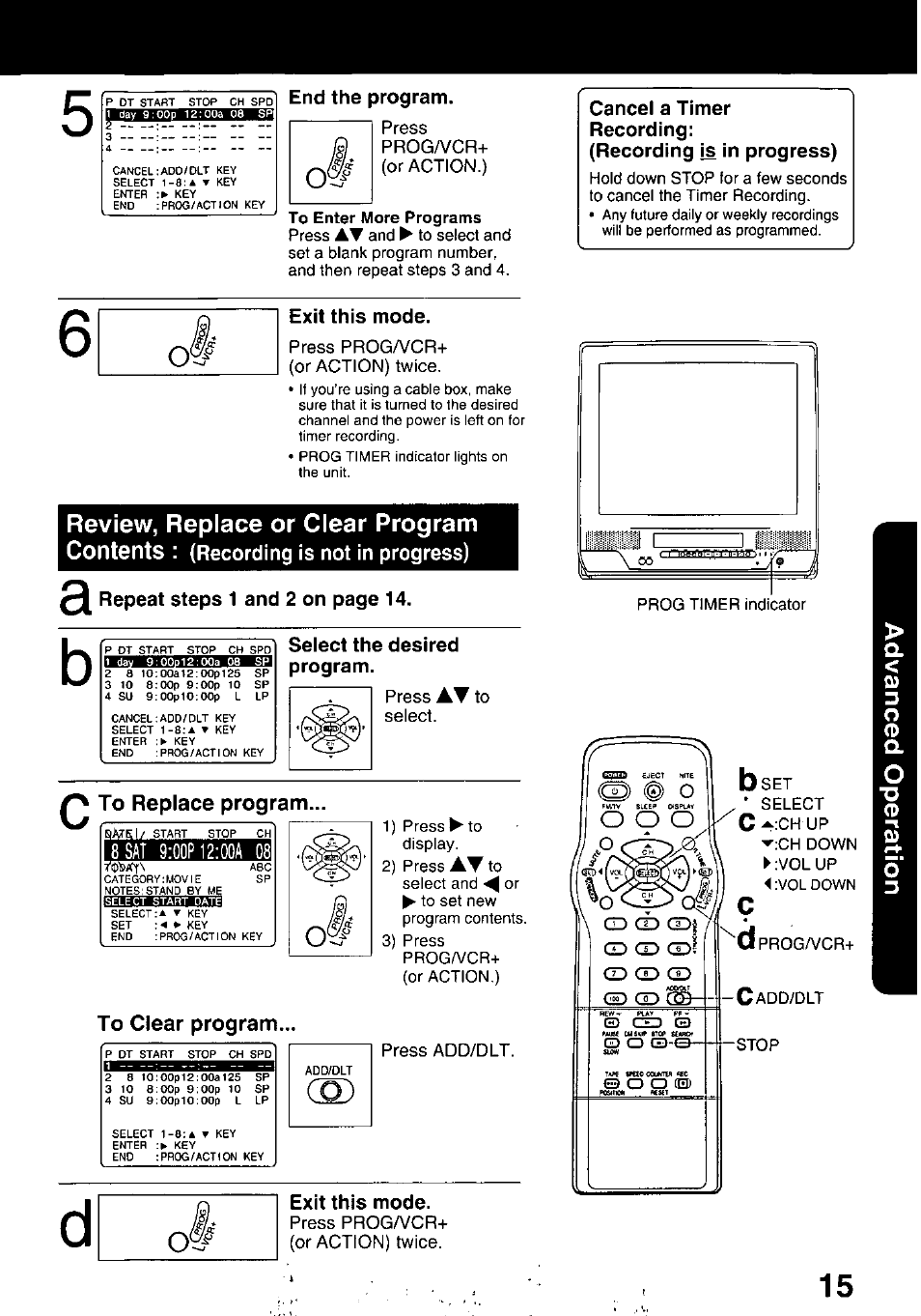 End the program, Cancel a timer recording, Recording ]s in progress) | Exit this mode, Select the desired program, Review, replace or clear program contents | Panasonic PV C2020 User Manual | Page 15 / 52