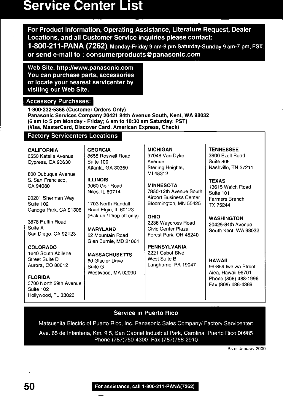 800-332-5368 (customer orders only), Service center list, Factory servicenters locations | Service in puerto rico | Panasonic PV C2020 User Manual | Page 50 / 52