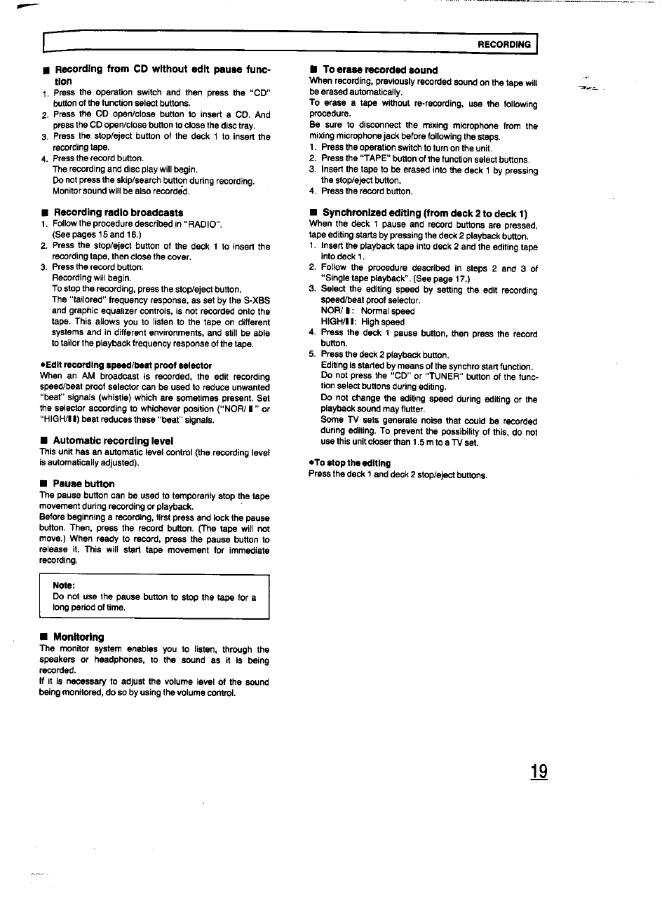 Recording from cd without edit pause function, Recording radio broadcasts, Automatic recording level | Pause button, To erase recorded sound, Synchronized editing (from deck 2 to deck 1), Monttoring | Panasonic RX-DT670 User Manual | Page 19 / 24