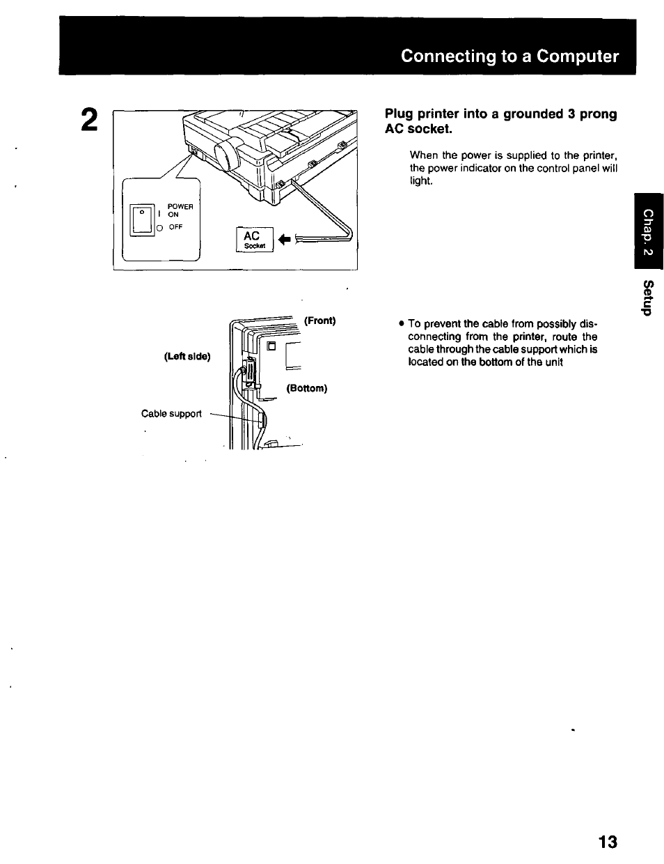 Plug printer into a grounded 3 prong ac socket, Connecting to a computer | Panasonic KX-P2023 User Manual | Page 13 / 88