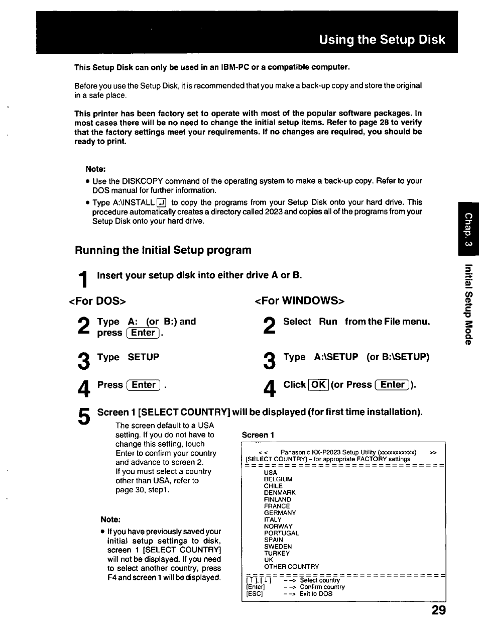 Running the initial setup program, Insert your setup disk into either drive a or b, For dos> <for windows | Select run from the file menu, Type a:\setup (or b:\setup), Click i ok i (or press ( enter )), Using the setup disk | Panasonic KX-P2023 User Manual | Page 29 / 88