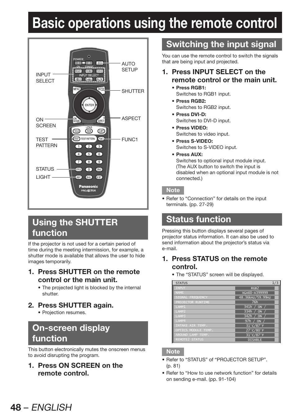 Basic operations using the remote control, 48 – english, Using the shutter function | On-screen display function, Switching the input signal, Status function, Press shutter again. 2, Press on screen on the 1. remote control, Press status on the remote 1. control | Panasonic PT-D12000U User Manual | Page 48 / 138
