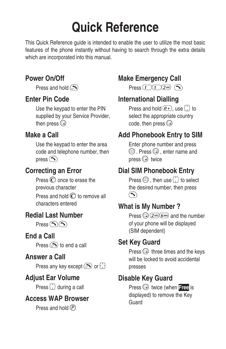 Quick reference, Power on/off, Enter pin code | Make a call, Correcting an error, Redial last number, End a call, Answer a call, Adjust ear volume, Access wap browser | Panasonic EB-GD93 User Manual | Page 2 / 68