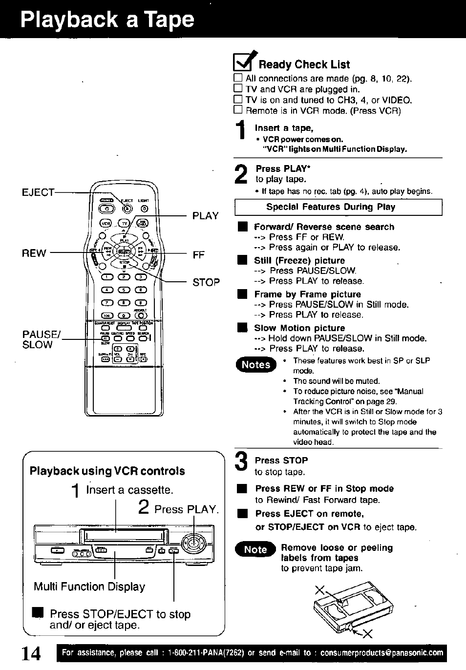 Playback using vcr controls, Ready check list, Press play | Forward/ reverse scene search, Press stop, Remove loose or peeling labels from tapes, Playback a tape | Panasonic OMNIVISION PV-V4611 User Manual | Page 14 / 38