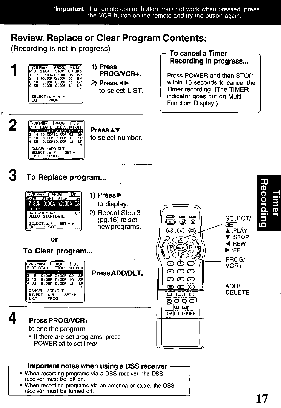 Press aw, 1) press, Press add/dlt | Press prog/vcr, Important notes when using a dss receiver, Review, replace or clear program contents, Recording is not in progress), Or to clear program, 1) press prog/vcr+. 2) press to select list, Press | Panasonic OMNIVISION PV-V4611 User Manual | Page 17 / 38