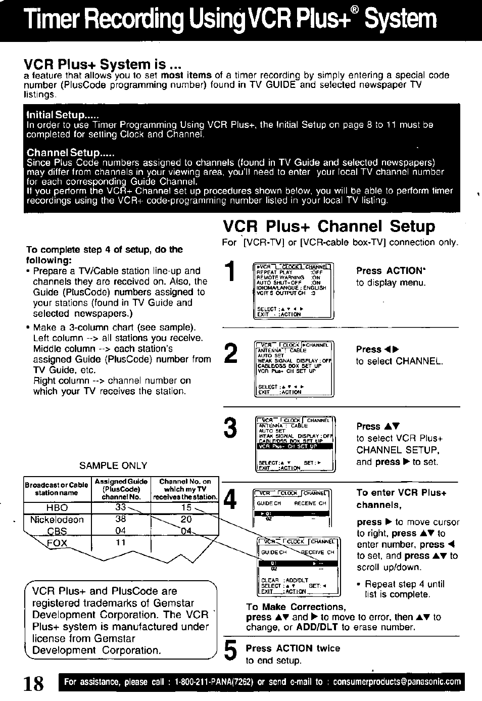 Timer recording using vcr plus+® system, Vcr plus+ system is, To complete step 4 of setup, do the following | Vcr plus+ channel setup, Press action, Press, To enter vcr plus+ channels, Press action twice, Timer recording using vcr plus+®system ,19, Initial setup | Panasonic OMNIVISION PV-V4611 User Manual | Page 18 / 38