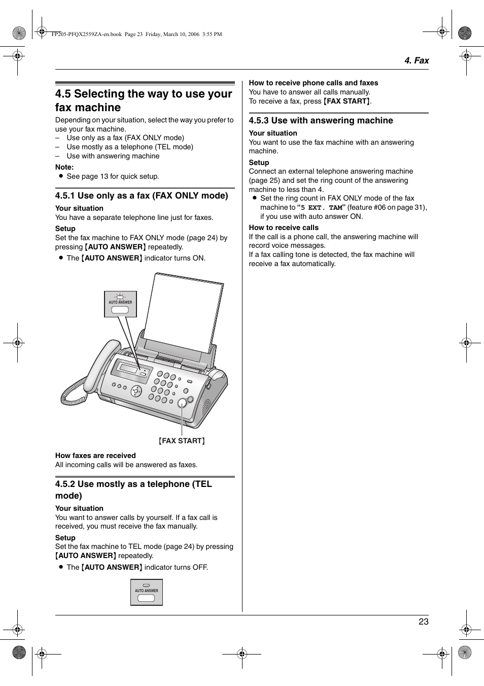 Receiving faxes, 5 selecting the way to use your fax machine, Selecting the way to use your fax machine | 5 selecting the way to use your fax machine | Panasonic KX-FP205 User Manual | Page 23 / 56