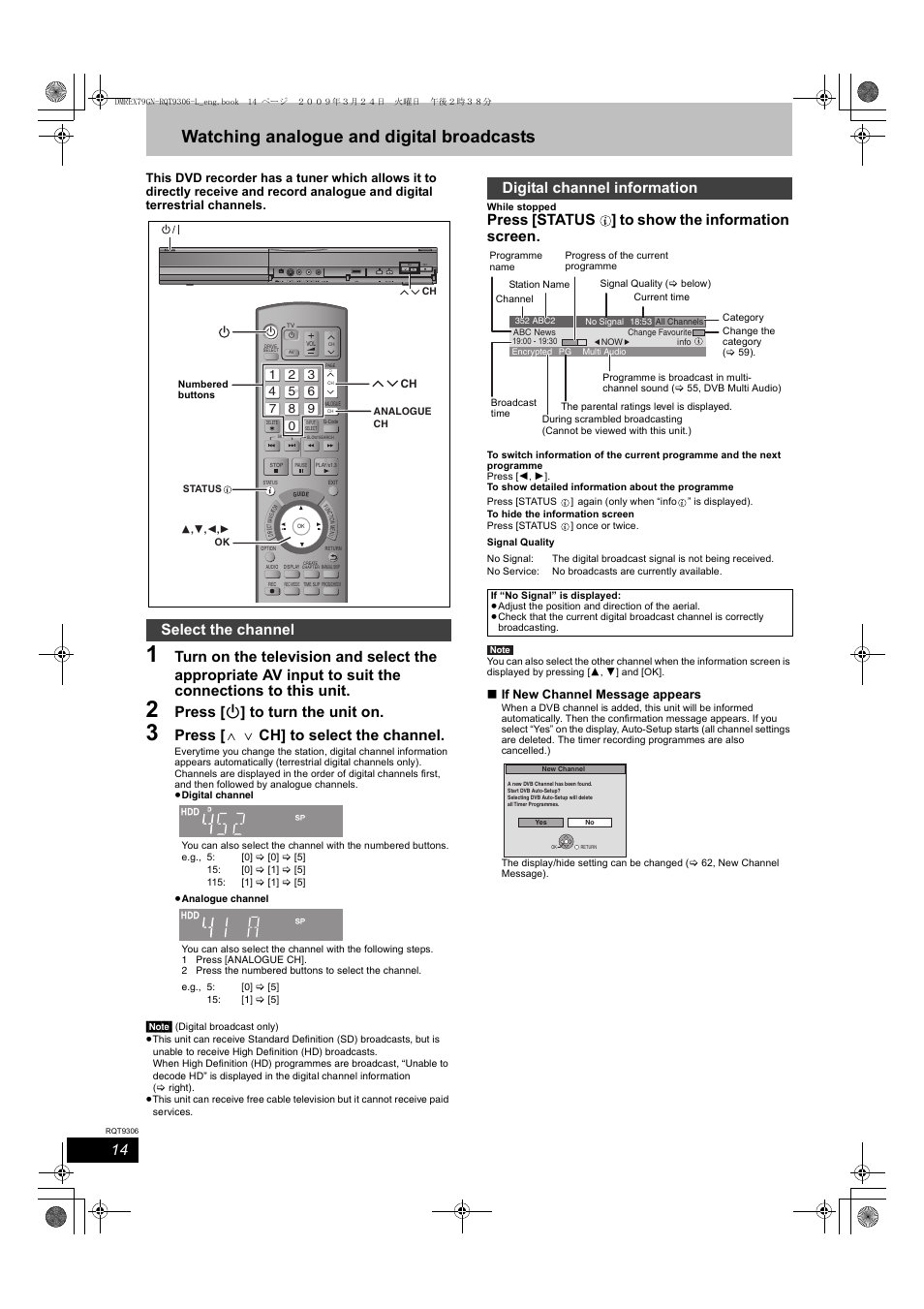 Watching analogue and digital broadcasts, Press [ í ] to turn the unit on, Press [ w x ch] to select the channel | Press [status ] to show the information screen, Select the channel, Digital channel information, Open / close, If new channel message appears | Panasonic DMR-EX79 User Manual | Page 14 / 84