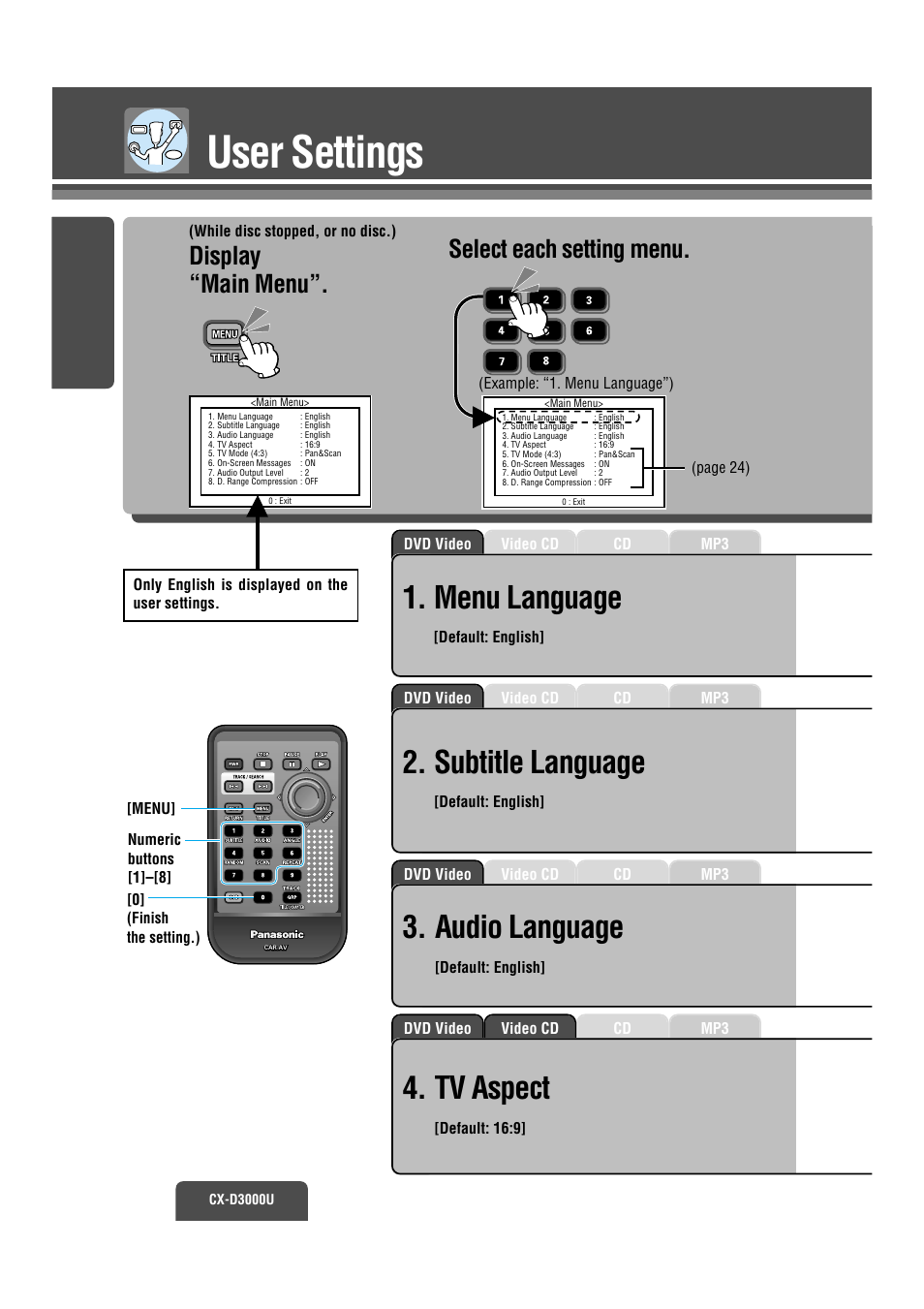 User settings, Displaying main menu, Menu language | Subtitle language, Audio language, Tv aspect, Display “main menu, Select each setting menu | Panasonic CX-D3000U User Manual | Page 17 / 50