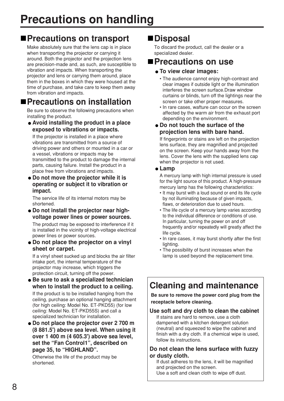 Precautions on handling, Precautions on transport, Precautions on installation | Disposal, Precautions on use, Cleaning and maintenance | Panasonic PT-D5500U User Manual | Page 8 / 68