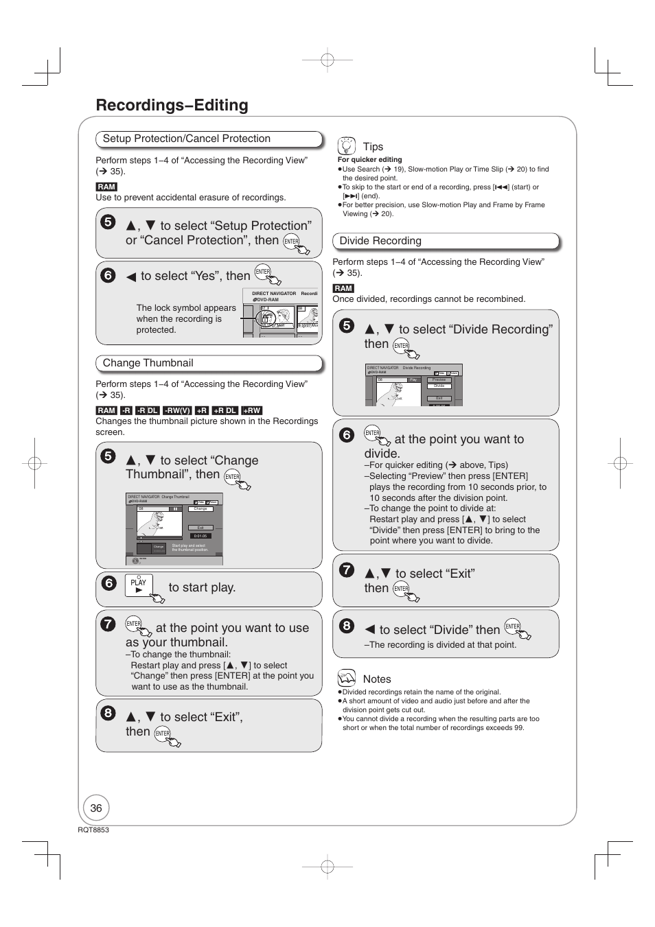 Advanced editing, Recordings − editing, At the point you want to divide | At the point you want to use as your thumbnail, Divide recording, Setup protection/cancel protection, Tips, Change thumbnail | Panasonic DIGA DMR-EZ47V User Manual | Page 36 / 100